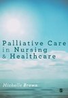 Palliative Care in Nursing and Healthcare