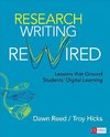 Reed, D: Research Writing Rewired