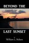 BEYOND THE LAST SUNSET