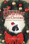 Have Yourself a Hamster Little Christmas