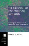 The Diffusion of Ecclesiastical Authority