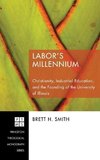 Labor's Millennium