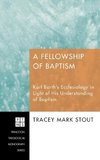 A Fellowship of Baptism