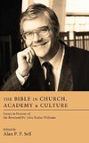 The Bible in Church, Academy, and Culture