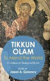 'Tikkun Olam' -To Mend the World