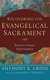 Recovering the Evangelical Sacrament