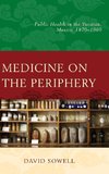 Medicine on the Periphery