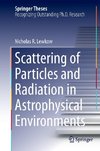 Scattering of Particles and Radiation in Astrophysical Environments