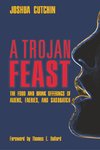 A TROJAN FEAST