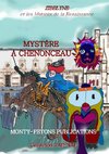 Mystère à Chenonceau