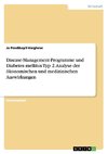 Disease-Management-Programme und Diabetes mellitus Typ 2. Analyse der ökonomischen und medizinischen Auswirkungen