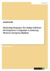 Marketing Strategies for Indian Software Development Companies in Entering Western European Markets