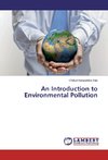 An Introduction to Environmental Pollution