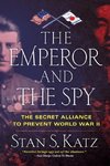 THE EMPEROR AND THE SPY