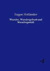 Wunder, Wundergeburt und Wundergestalt