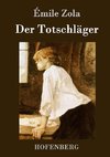 Der Totschläger