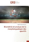 Biométrie et analyse de la morphotypologie des sportifs