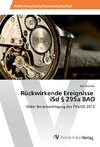 Rückwirkende Ereignisse iSd § 295a BAO