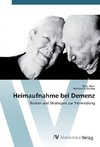 Heimaufnahme bei Demenz