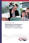 Marketing de relaciones y negociación en la salud