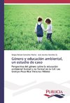 Género y educación ambiental, un estudio de caso