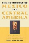 Bierhorst, J: Mythology of Mexico and Central America