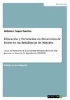 Educación y Prevención en Situaciones de Duelo en las Residencias de Mayores