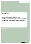 Anthropologische Analyse von Friedensjournalismus. Ryszard Kapuscinskis literarische Reportage 