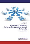 Advanced Clustering Scheme for Wireless Sensor Networks