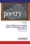 Sound Devices in English Poetic Translations of the Holy Quran