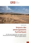 Impacts des aménagements hydrauliques