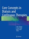 Core Concepts in Dialysis and Continuous Therapies