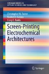 Screen-Printing Electrochemical Architectures