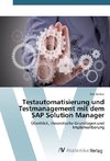 Testautomatisierung und Testmanagement mit dem SAP Solution Manager