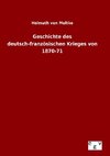 Geschichte des deutsch-französischen Krieges von 1870-71