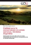 Calidad para la conservación en zonas serranas, Córdoba Argentina