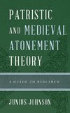 Patristic and Medieval Atonement Theory