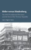 Hitler versus Hindenburg