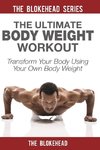 The Ultimate Body Weight Workout