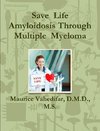 Save  Life  Amyloidosis Through  Multiple  Myeloma