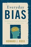 Everyday Bias