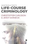 An Introduction to Life-Course Criminology