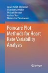 Poincaré Plot Methods for Heart Rate Variability Analysis