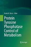 Protein Tyrosine Phosphatase Control of Metabolism