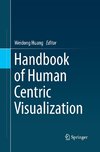 Handbook of Human Centric Visualization