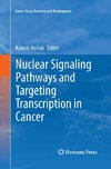 Nuclear Signaling Pathways and Targeting Transcription in Cancer