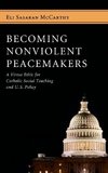 Becoming Nonviolent Peacemakers