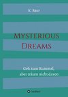 Mysterious Dreams