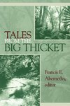 Tales from the Big Thicket