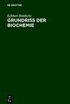 Grundriß der Biochemie